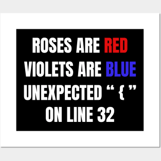 Roses Are Red Violets Are Blue Unexpected { On Line 32. Posters and Art